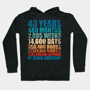 years Old 480 Months Weeks Days of Being Awesome Retro Hoodie